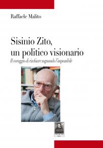 Sisinio Zito, un politico visionario