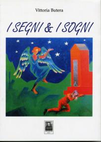 I SEGNI & I SOGNI
