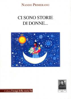 Ci sono storie di donne...