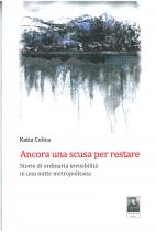 Ancora una scusa per restare