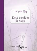 Dove conduce la notte
