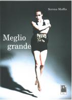 Meglio grande