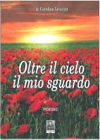 Oltre il cielo il mio sguardo