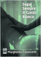 Segui Sempre Il Gatto Bianco