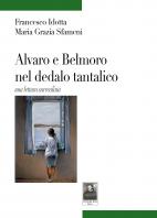 Alvaro e Belmoro nel dedalo tantalico